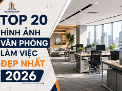 Top 20 Hình Ảnh Văn Phòng Làm Việc Đẹp Nhất 2026 hình ảnh văn phòng làm việc